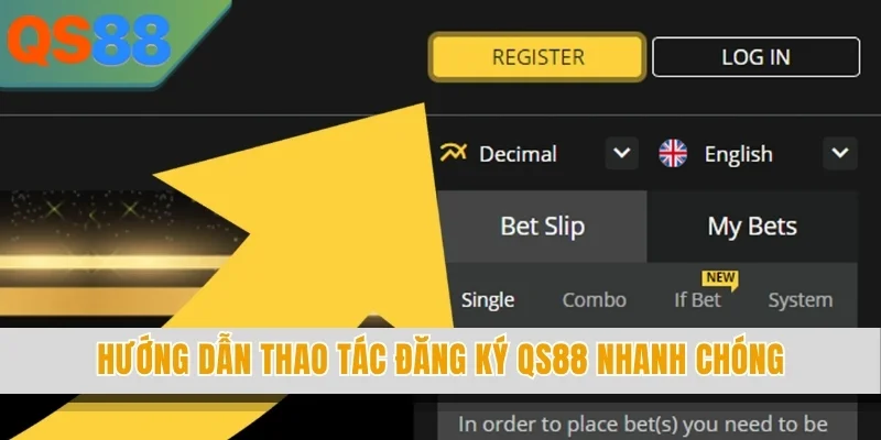 Hướng dẫn thao tác đăng ký QS88 nhanh chóng
