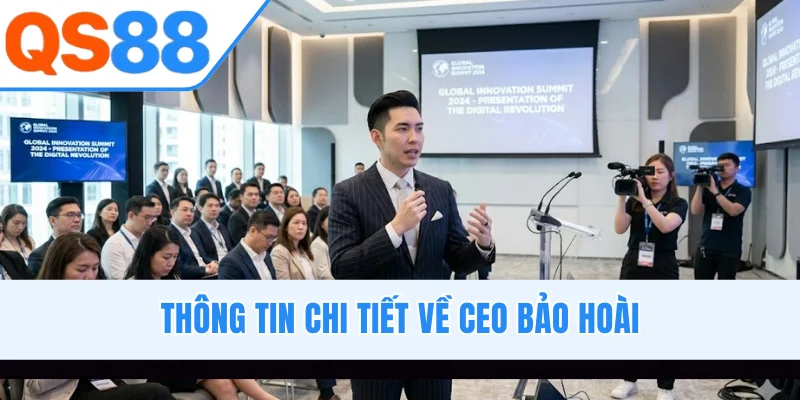 Thông tin chi tiết về CEO Bảo Hoài